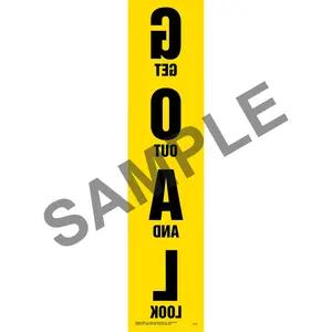 Get Out And Look (G.O.A.L.) Sign - Spelled Out