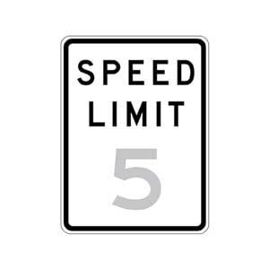 Speed Limit 5 Sign