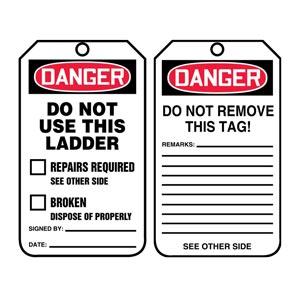 Danger: Do Not Use This Ladder - OSHA Safety Tag