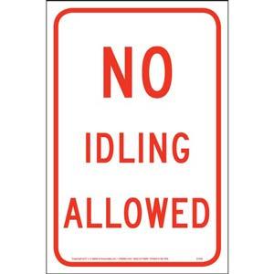 No Idling Allowed Sign - Reflective Aluminum