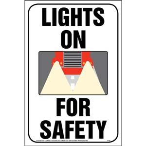 Lights On For Safety Sign - Reflective Aluminum