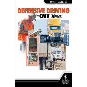 Defensive Driving for CMV Drivers - Driver Handbook