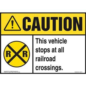 Caution: This Vehicle Stops At All Railroad Crossings Sign with Icon - ANSI